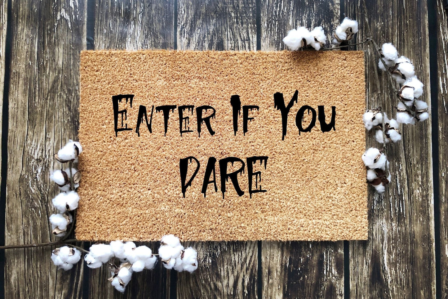 Enter IF YOU DARE doormat